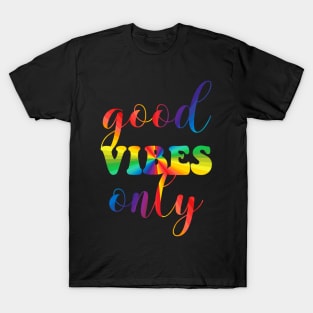 Good Vibes Only - Rainbow Burst T-Shirt